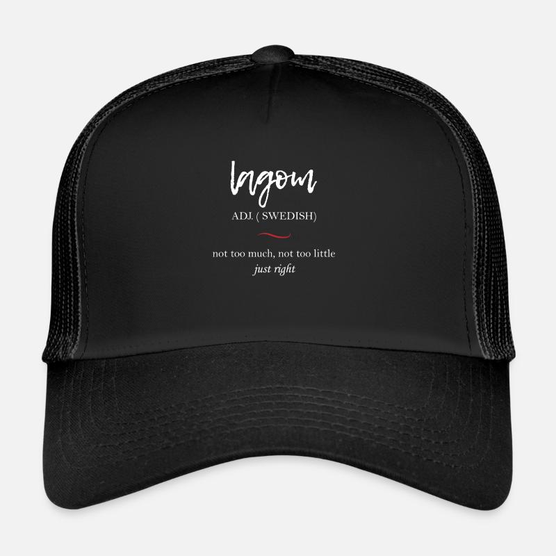 Lagom Swedish Spruch Geschenk - Trucker Cap - Schwarz/Schwarz