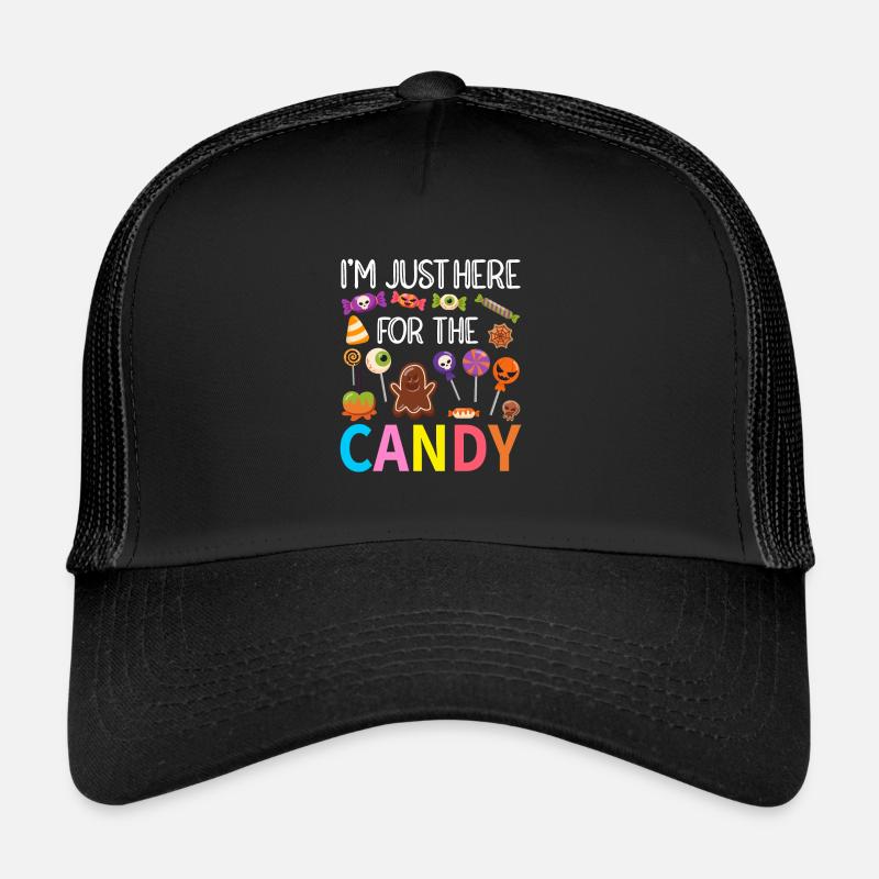 I'm Just Here For The Candy - Halloween Trucker Cap