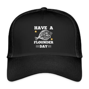 Have a flounder day - Trucker Cap - Schwarz/Schwarz - Vorne