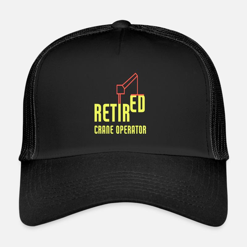 Retired Crane Operator Heavy Equipment Operator Trucker Cap