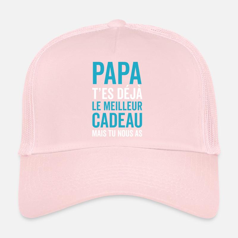 Papa Tu Es Déjà Le Meilleur Casquette trucker 