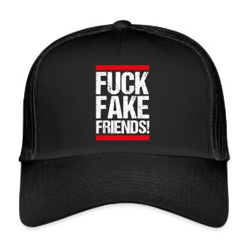 FUCK FAKE FRIENDS! - Trucker Cap - black/black - Front