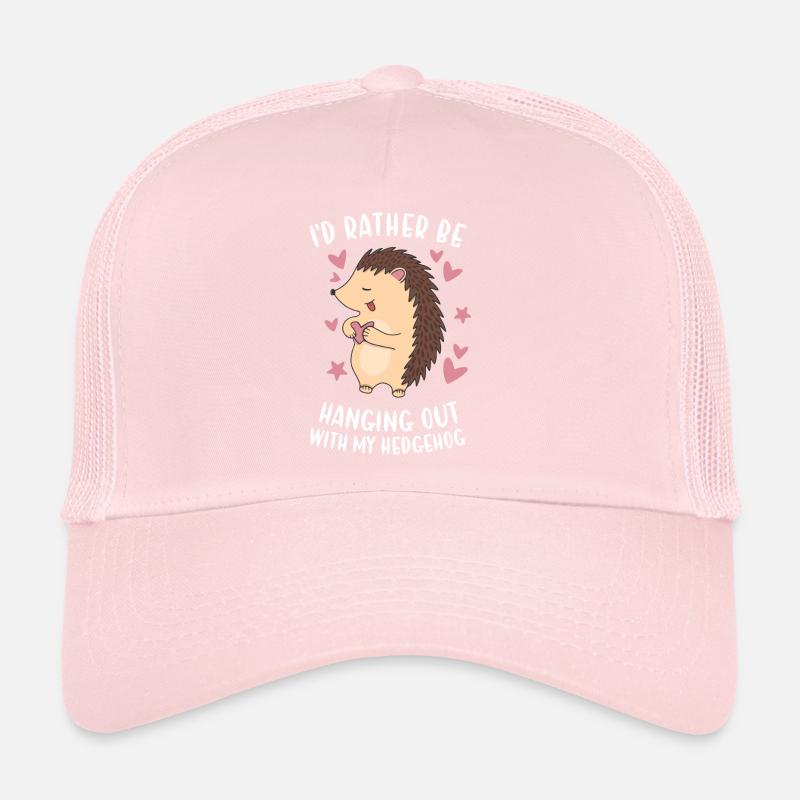 Hedgie I'd Rather Be Hanging Out With My Hedgehog Trucker Cap