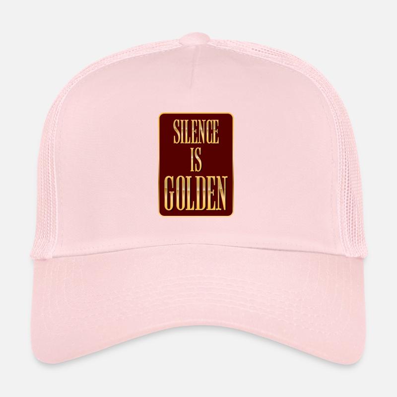 Silence Is Golden Trucker Cap