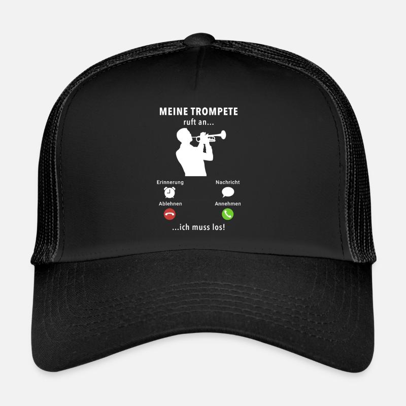 Meine Trompete ruft an - ich muss los - Spruch Trucker Cap