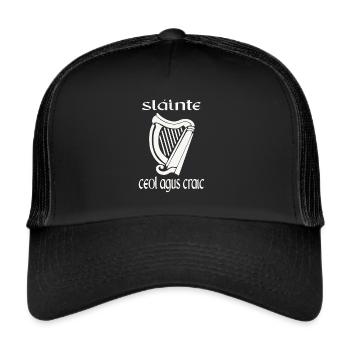 Sláinte Ceol Agus Craic Funny St Patricks Day Eire - Trucker Cap - Schwarz/Schwarz - Vorne