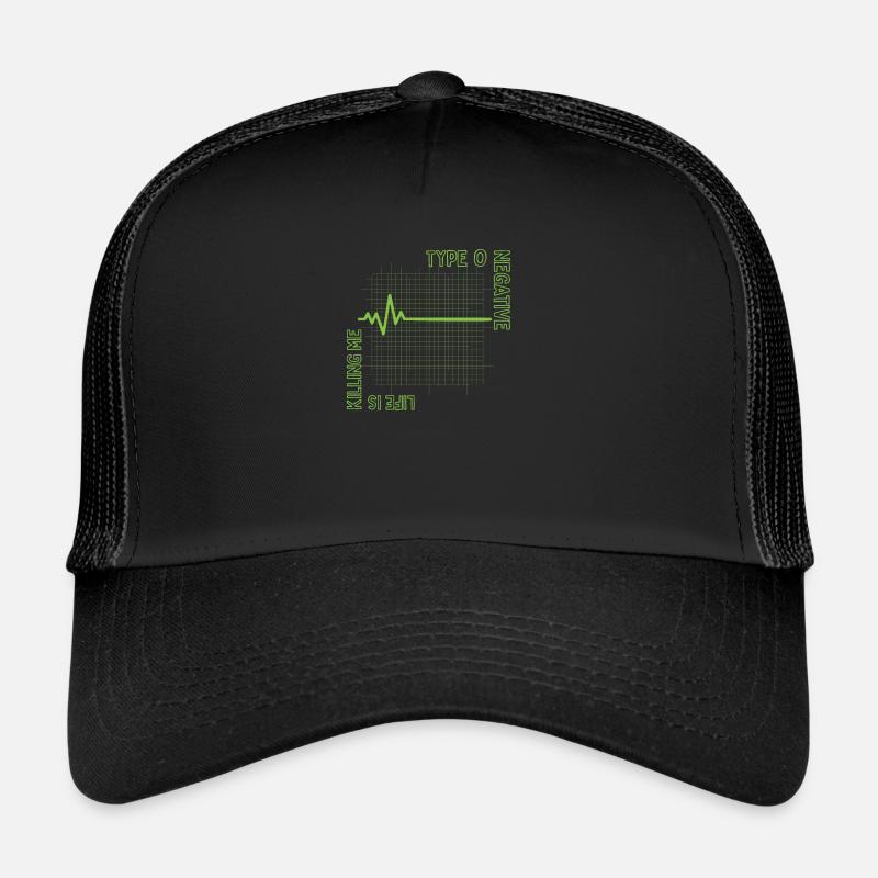 life is killing me type 0 negative Trucker Cap