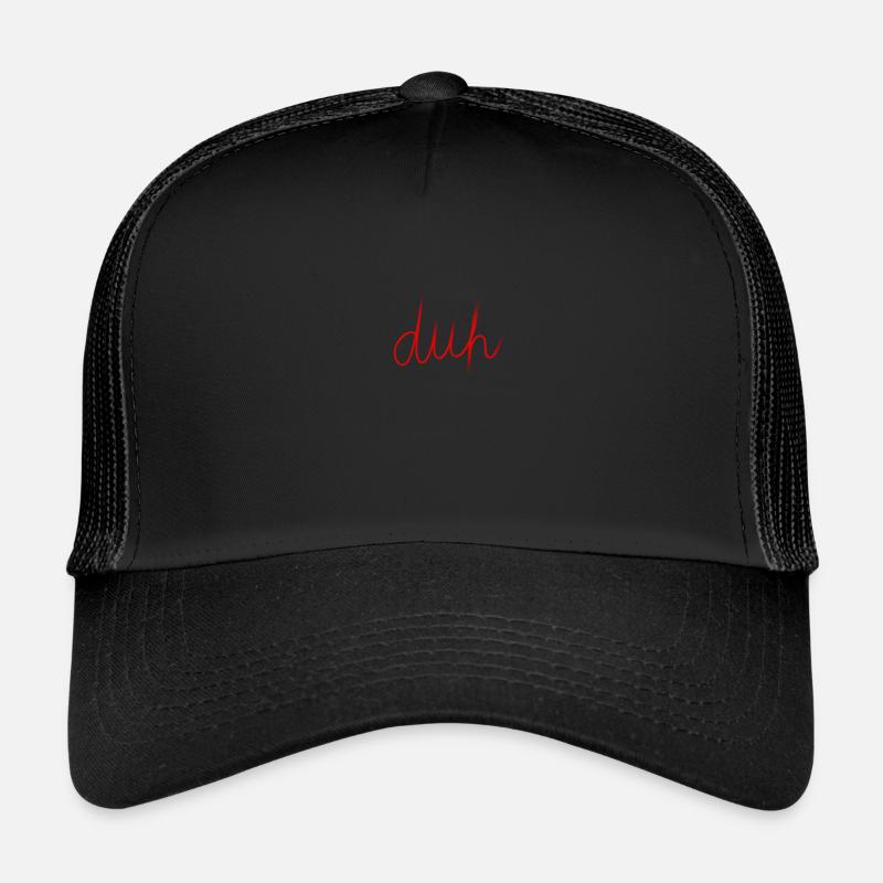 Duh Casquette trucker 