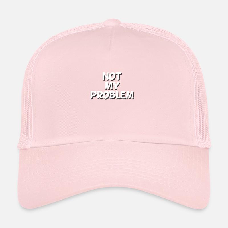 Pas mon problème Casquette trucker 