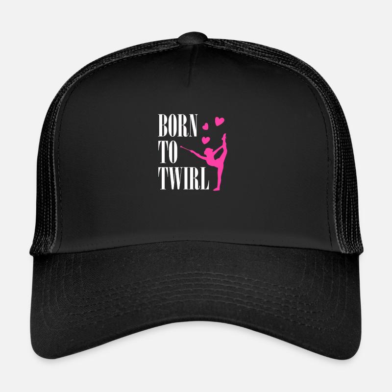 Baton Twirling Born To Twirl Gift Idea Trucker Cap