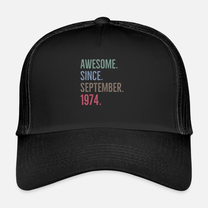 Awesome Since September 1974 Trucker Cap