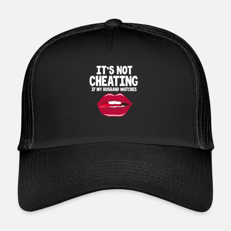 Ce n’est pas tricher si mon mari regarde Casquette trucker 
