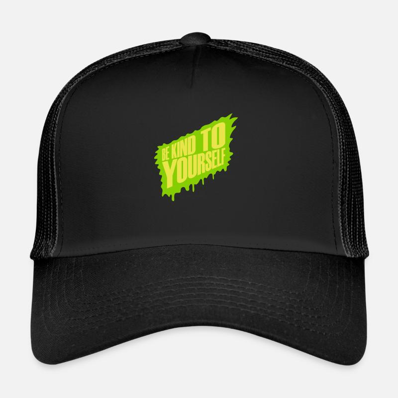 soyez gentil avec vous-même Casquette trucker 