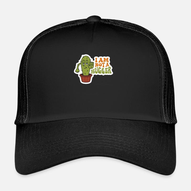 Je ne suis pas un cactus sarcastique Hugger Design Casquette trucker 