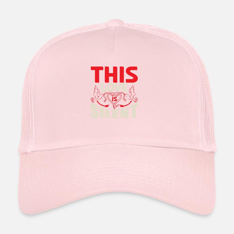 THIS LOVE IS SILENT HEART Trucker Cap