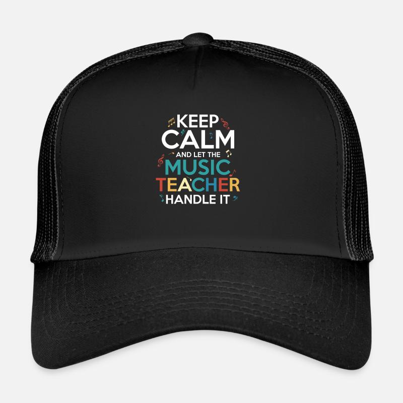 Keep Calm And Let The Music Teacher Handle It Stud Trucker Cap