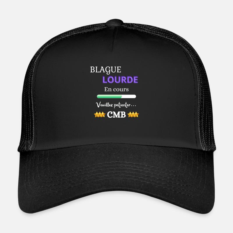 Blague Lourde en cours Casquette trucker 