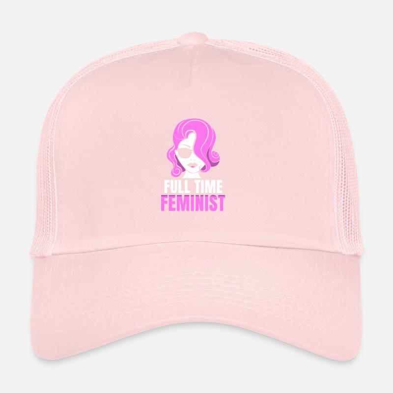 Full time feminist Trucker Cap