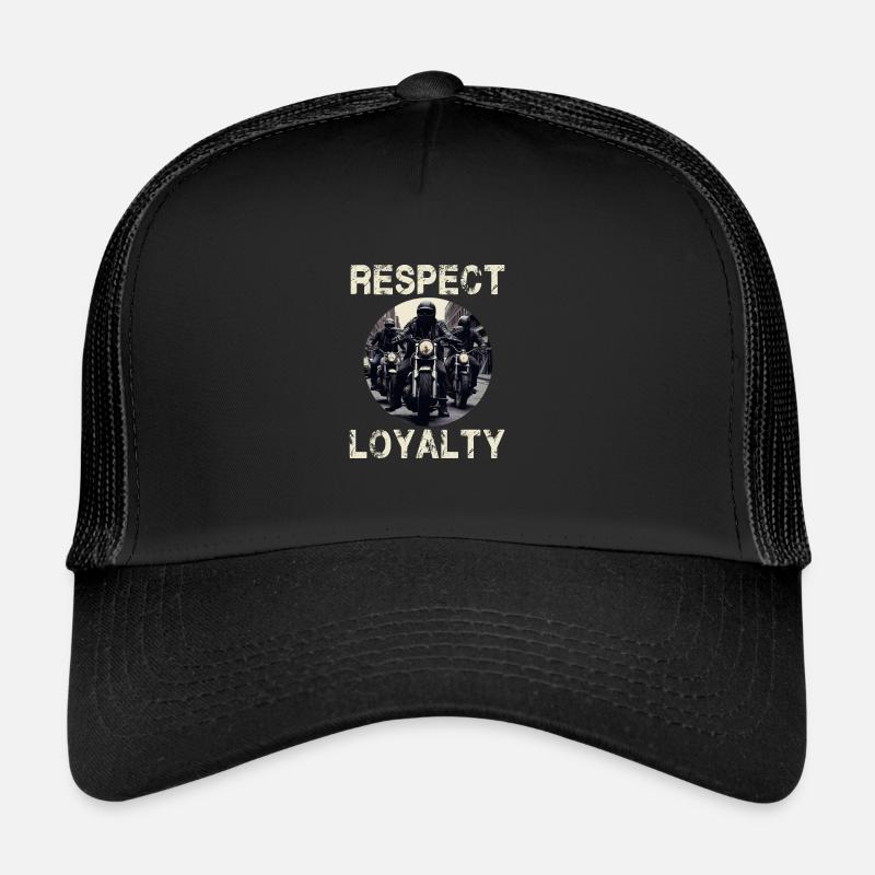 Respect Loyalty Motorrad Motorradfahrer Biker Trucker Cap