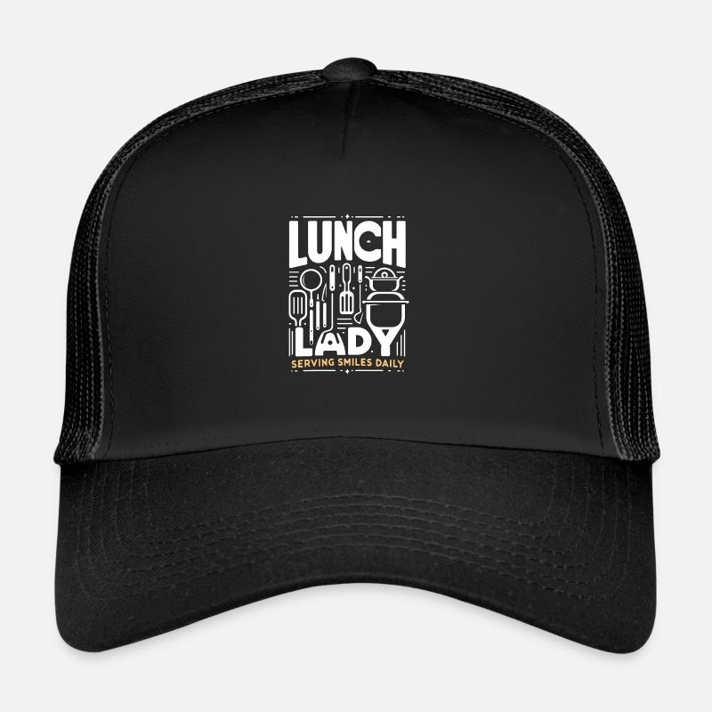 Lunch Lady Serviert täglich ein Lächeln Trucker Cap