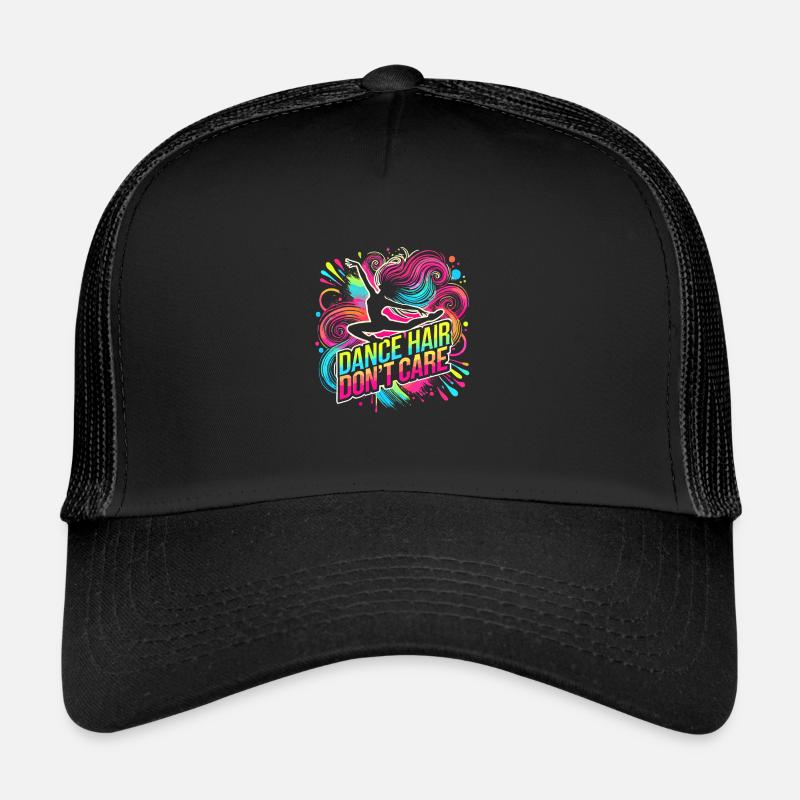 Dance Hair Don't Care - Trucker Cap - Schwarz/Schwarz