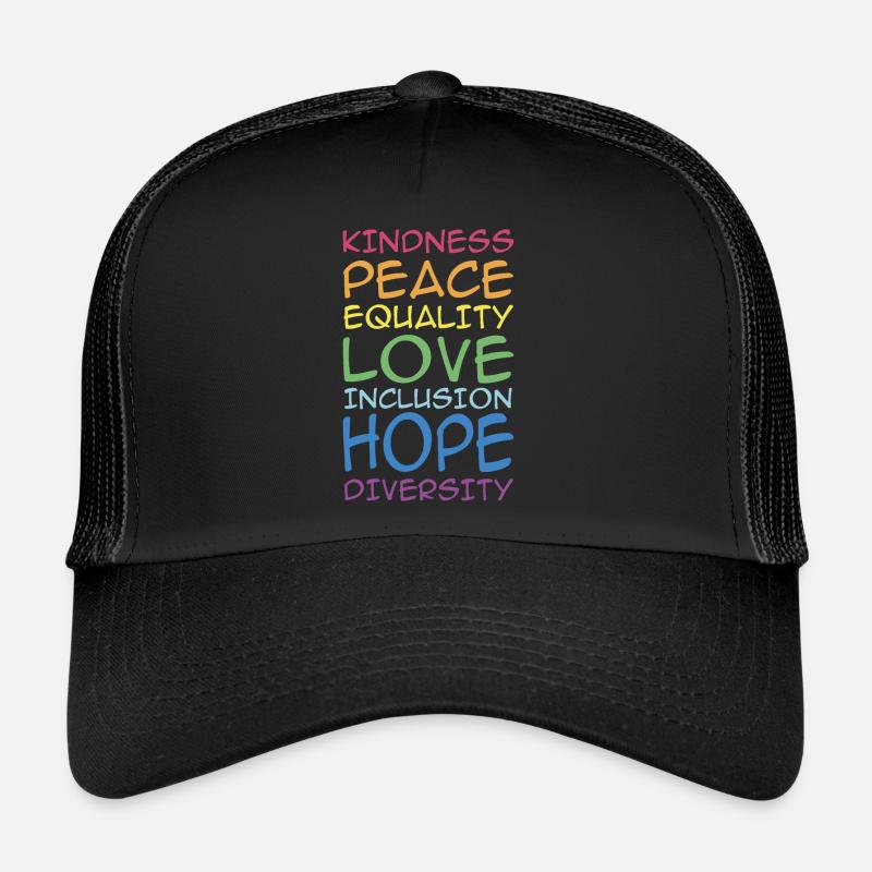 KINDNESS, PEACE, EQUALITY, INCLUSION, , DIVERSITY, Trucker Cap