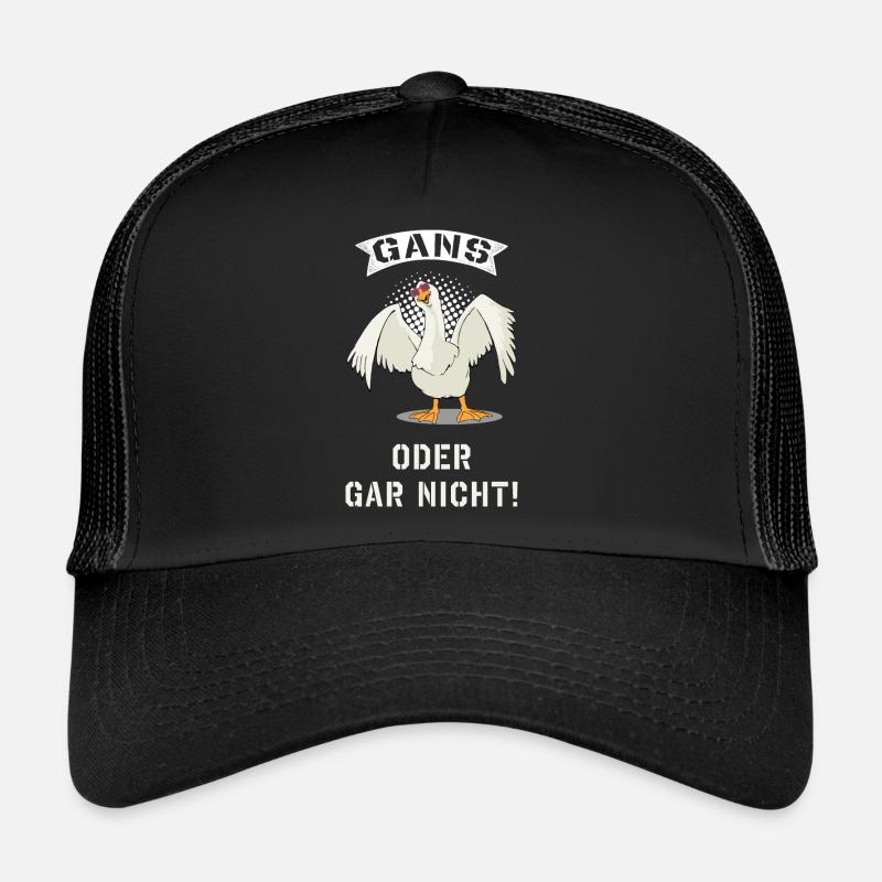 Gans oder gar nicht - Trucker Cap - Schwarz/Schwarz