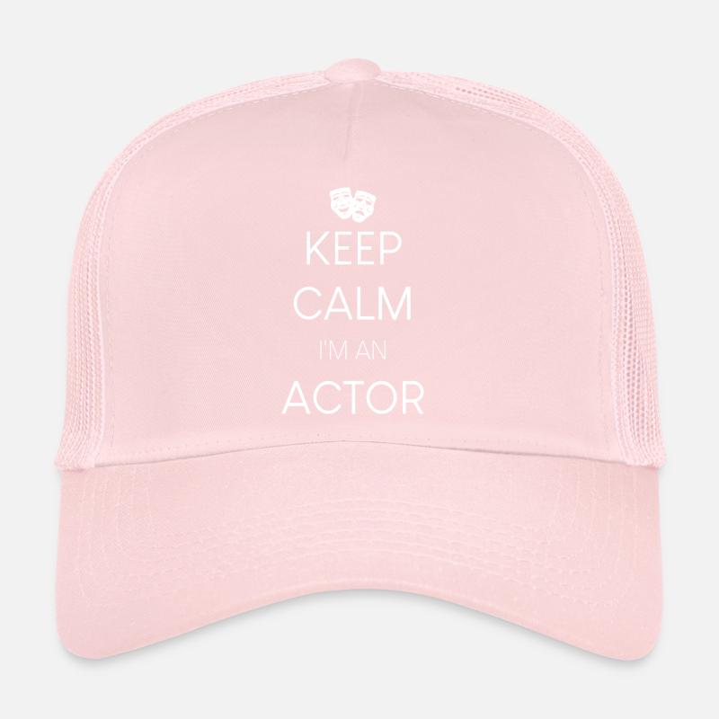 Reste calme, je suis un acteur Casquette trucker 