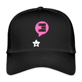 Not sorry, Sorry not sorry, Entschuldigung - Trucker Cap - black/black - Front