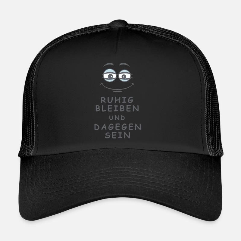 Dagegen sein - Trucker Cap - Schwarz/Schwarz