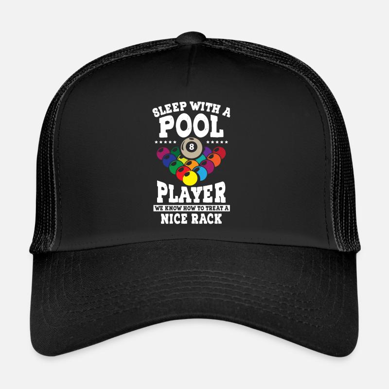 Sleep with a pool player Funny Billiards Trucker Cap