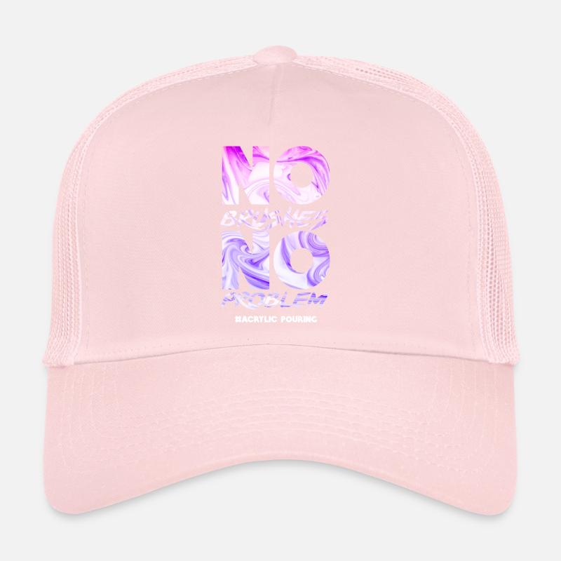 Pas de pinceau Pas de problème Coulée d’acrylique Casquette trucker 