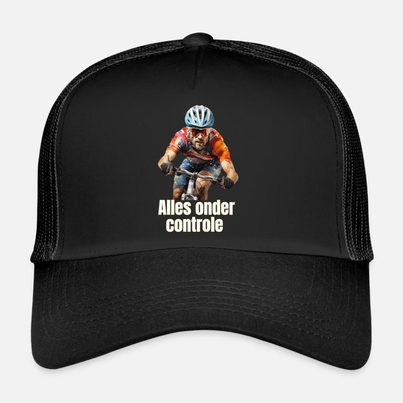 Everything under control. Fan of cycling! - Trucker Cap - black/black