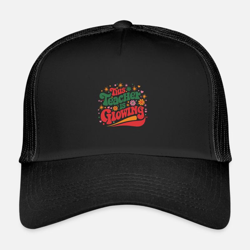 This Teacher Is Glowing Trucker Cap