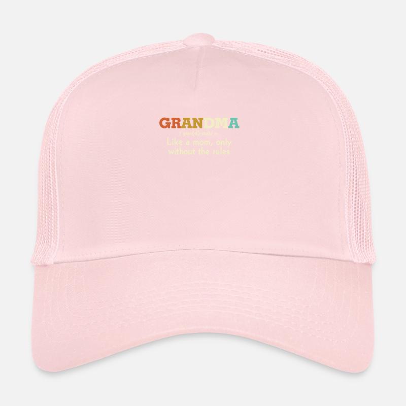 Grandma Like a Mom Without the Rules Trucker Cap