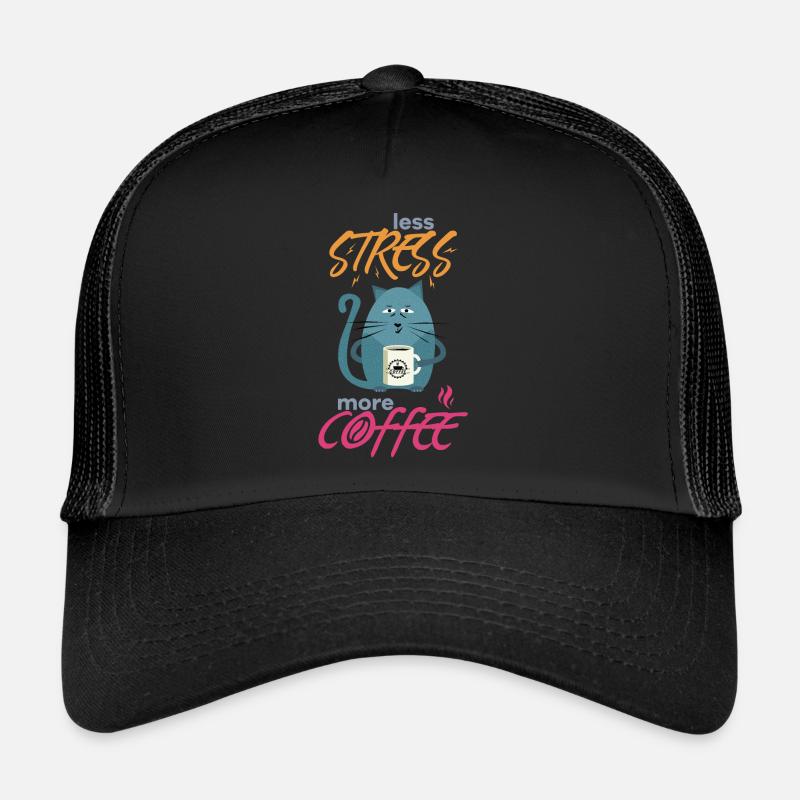 Less Stress More Coffee - Chats Drôles et Café Casquette trucker 