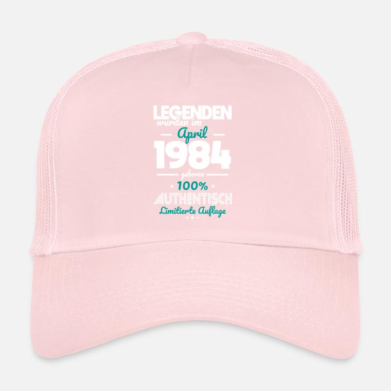 40th Birthday - Legends were created in April 1984 Trucker Cap