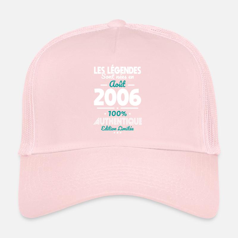 18th Birthday - Legends Born August 2006 Trucker Cap