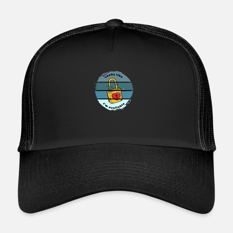 Looks like I'm available Trucker Cap