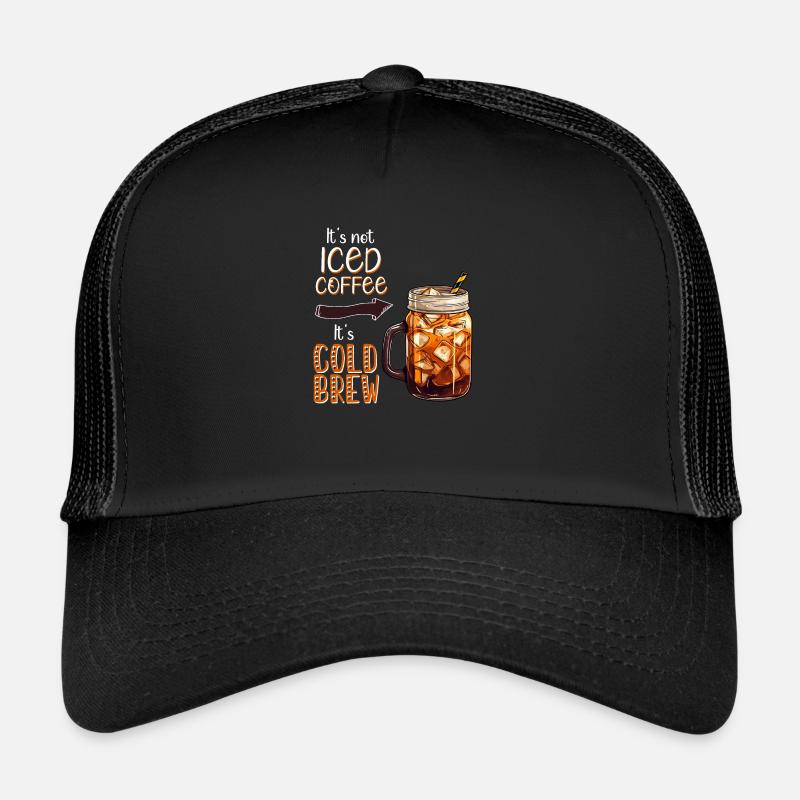 It's not Iced Coffee, It's Cold Brew Trucker Cap