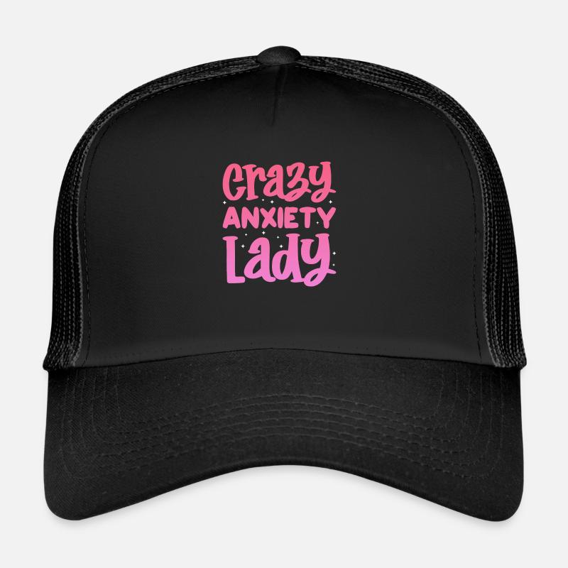 dame d’anxiété folle Design pour une dame folle Casquette trucker 