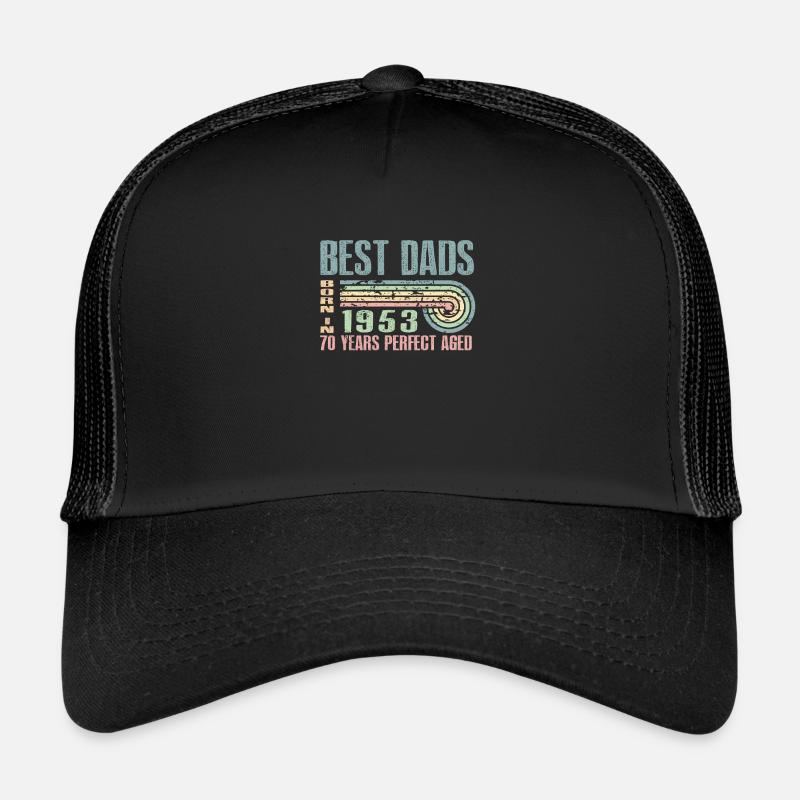 Die Besten Väter Sind 1953 Geboren, 70 Jahre Alt, Trucker Cap