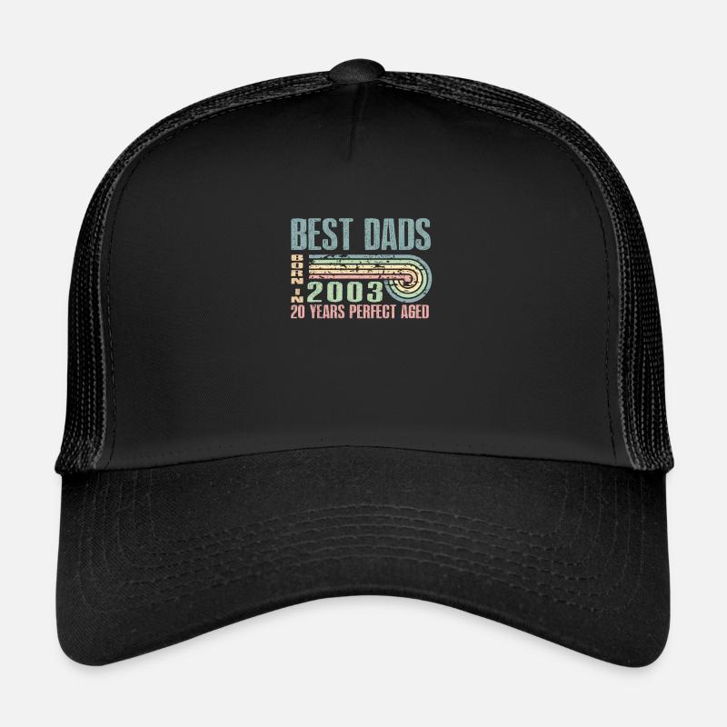 Die Besten Väter Sind 2003 Geboren, 20 Jahre Alt, Trucker Cap