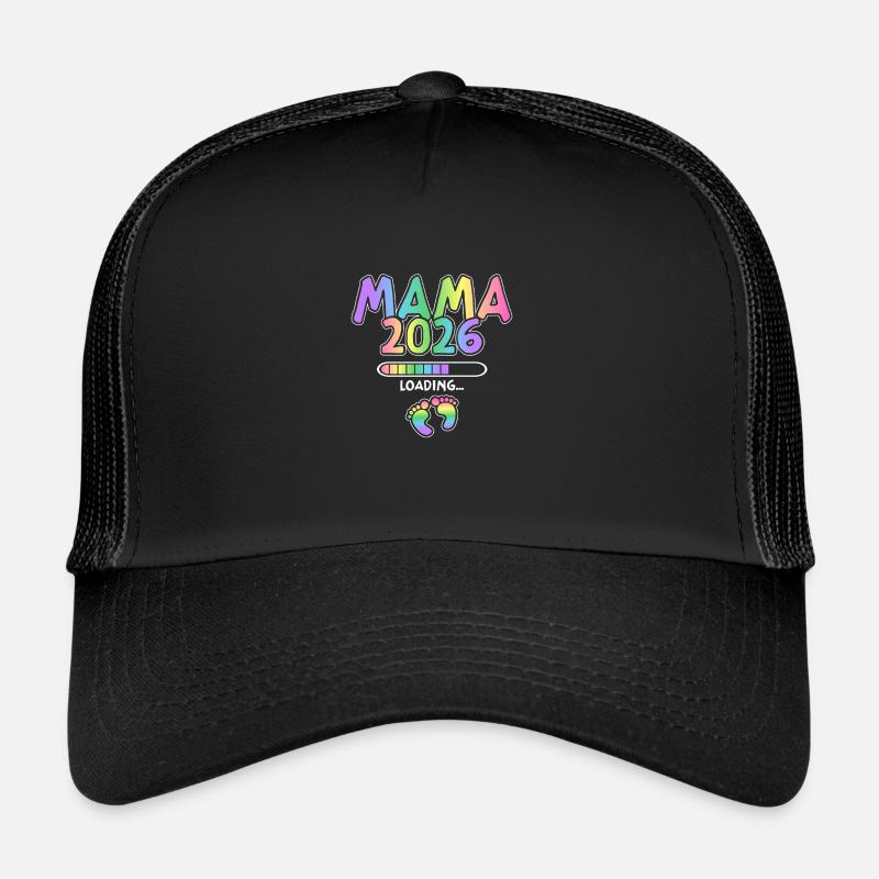 Mama 2026 Loading - Trucker Cap - Schwarz/Schwarz