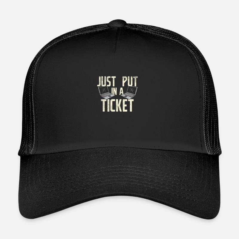 Mettez simplement un ticket pour le service d'assistance et le support technique Casquette trucker 