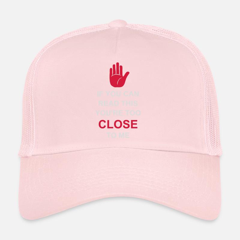 trop près de moi Casquette trucker 