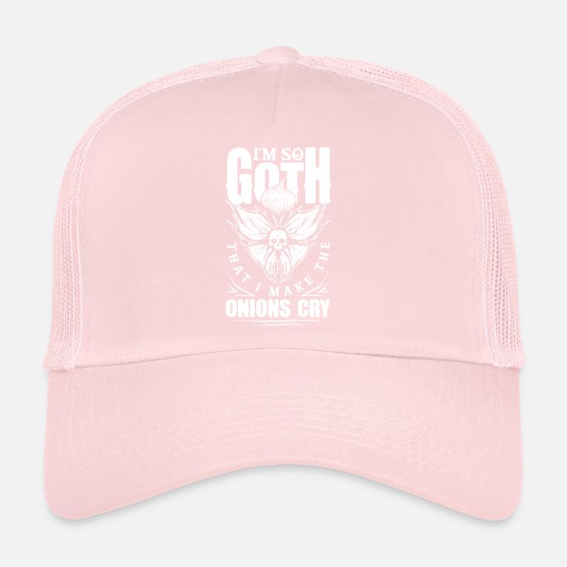 I'm So Goth That I Make The Onions Cry Dark Gothic Trucker Cap