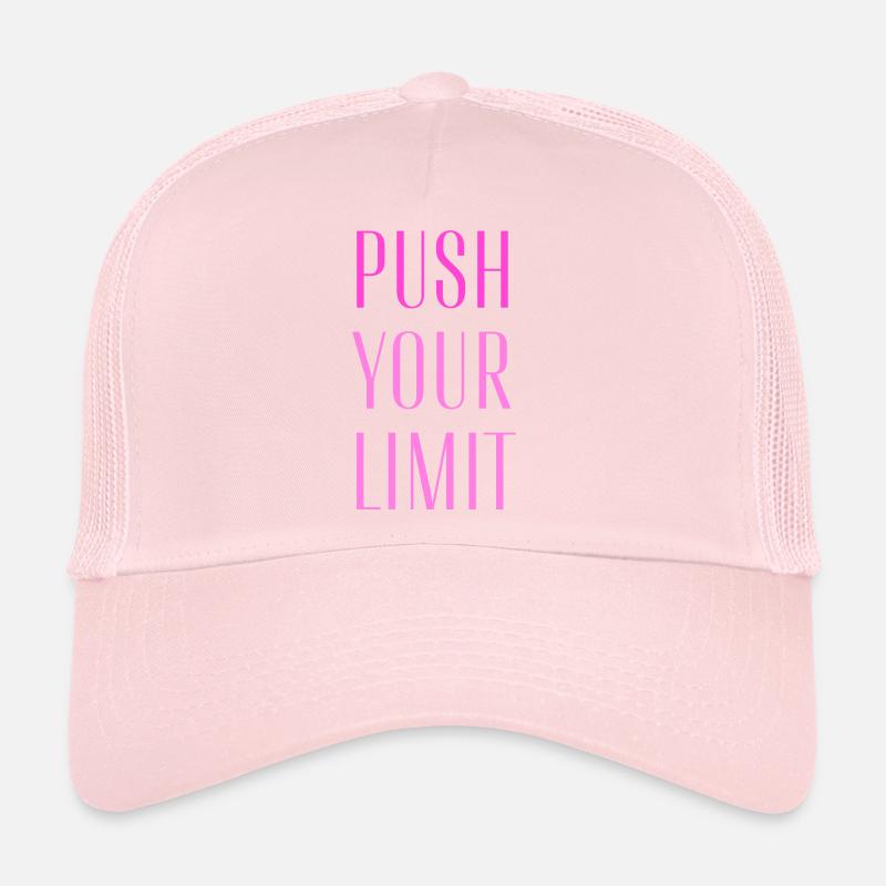 PUSH YOUR LIMIT Trucker Cap