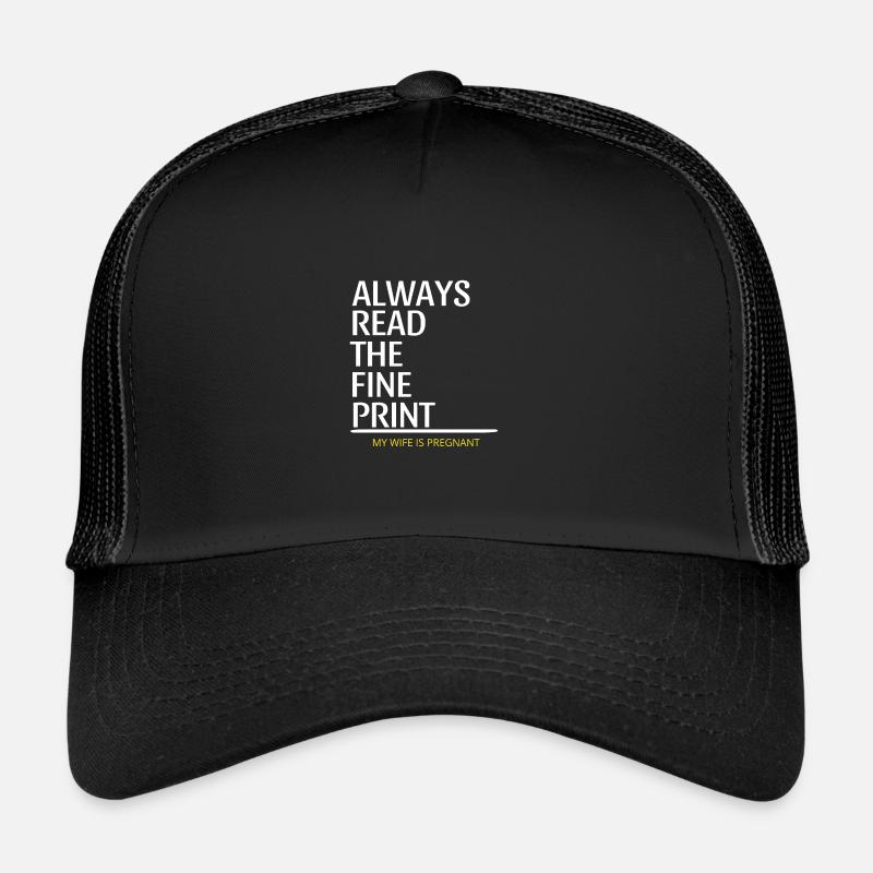 Lisez toujours l'annonce de grossesse en petits caractères Casquette trucker 