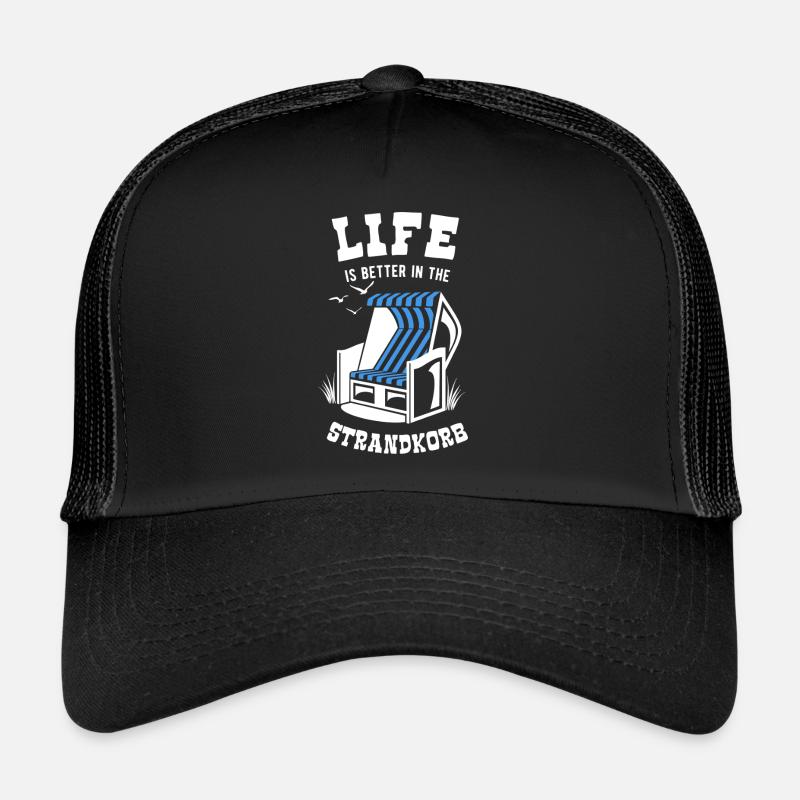 La vie est meilleure dans le Strandkorb - Vacances - Mer Casquette trucker 